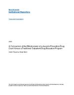 A comparison of the effectiveness of a juvenile prevention drug court versus a traditional outpatient drug education program